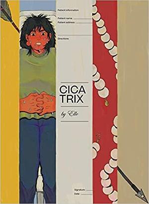 Cicatrix by Elle Shivers