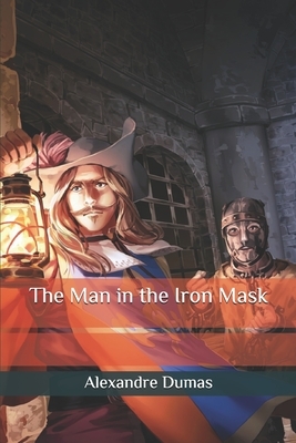 The Man in the Iron Mask by Alexandre Dumas