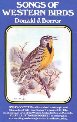 Songs of Western Birds [With Book(s)] by Donald J. Borror