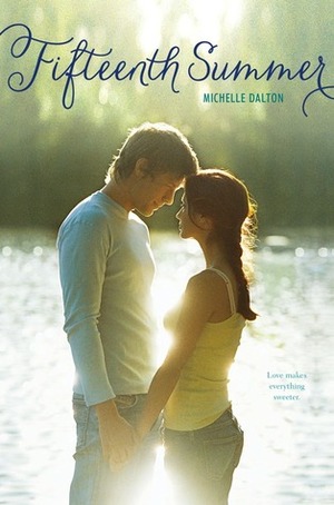 Fifteenth Summer By Michelle Dalton Paperback by Michelle Dalton