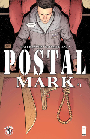 Postal: Mark #1 by Raffaele Ienco, Matt Hawkins