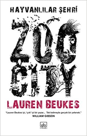 Hayvanlılar Şehri Zoo City by Lauren Beukes