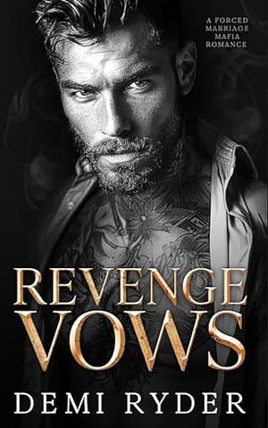 Revenge Vows by Demi Ryder