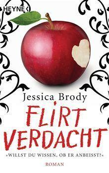 Flirtverdacht by Jessica Brody