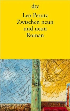 Zwischen neun und neun by Leo Perutz