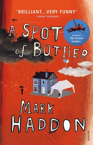 A Spot of Bother by Mark Haddon