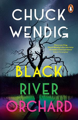 Black river orchard by Chuck Wendig