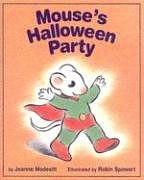 Mouse's Halloween Party by Jeanne Modesitt