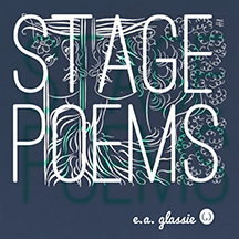 Stage Poems by E.A. Glassie, Ellen Adair