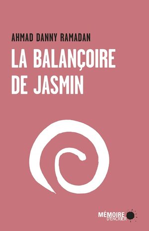 La balançoire de Jasmin by Danny Ramadan