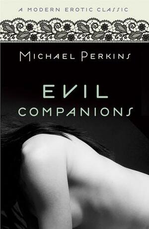 Evil Companions by Michael Perkins