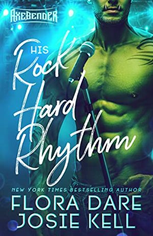 His Rock Hard Rhythm by Flora Dare