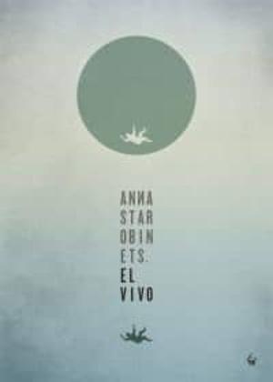 El Vivo by Anna Starobinets