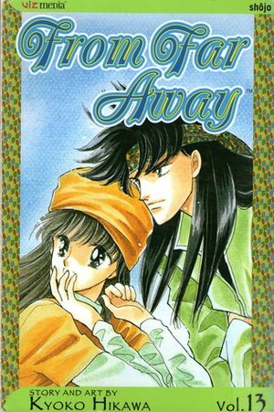 From Far Away, Vol. 13 by Kyoko Hikawa