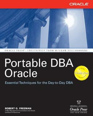 Portable DBA: Oracle by Robert G. Freeman