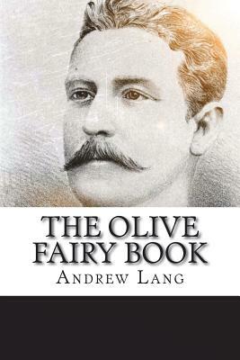 The Olive Fairy Book by Andrew Lang