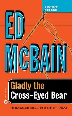 Gladly the Cross-Eyed Bear by Ed McBain