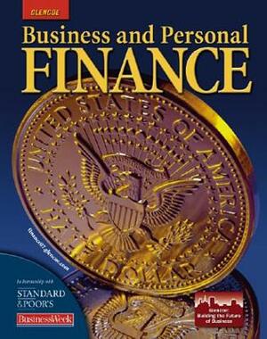 Business and Personal Finance, Student Edition by McGraw-Hill