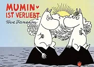 Mumin ist verliebt by Tove Jansson, Michael Hau