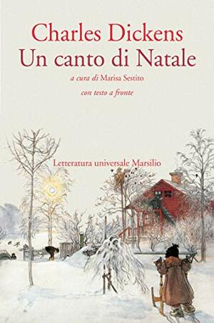 Un canto di Natale by Charles Dickens, Marisa Sestito