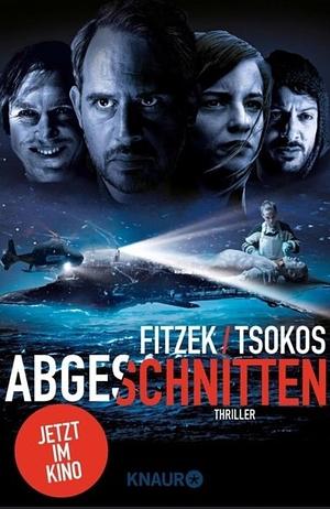 Abgeschnitten by Sebastian Fitzek, Michael Tsokos