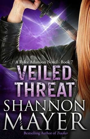 Veiled Threat by Shannon Mayer