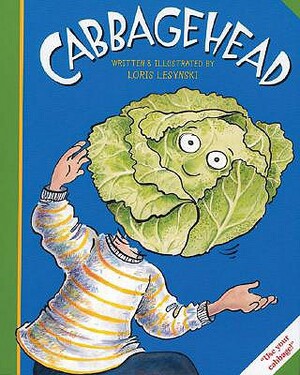 Cabbagehead by Loris Lesynski