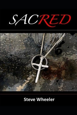 Sacred by Steve Wheeler