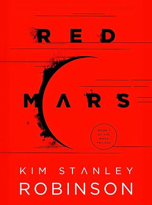 Red Mars by Kim Stanley Robinson