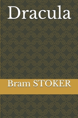 Dracula by Bram Stoker