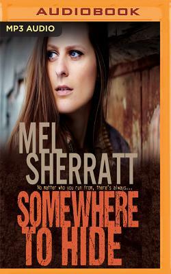 Somewhere to Hide by Mel Sherratt