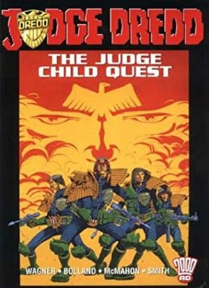 Judge Dredd: The Judge Child Quest by Mike McMahon, John Wagner, Brian Bolland