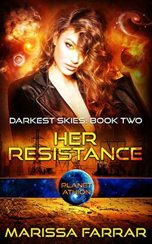 Her Resistance; Planet Athion by Marissa Farrar