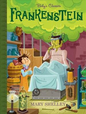 Frankenstein (Baby's Classics) by A.H. Hill, Mary Shelley