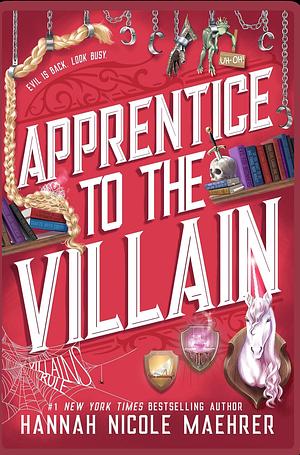 Apprentice to the Villain by Hannah Nicole Maehrer