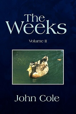 The Weeks by John Cole