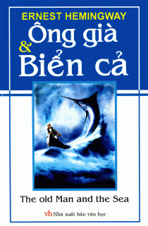 Ông già và Biển cả by Ernest Hemingway