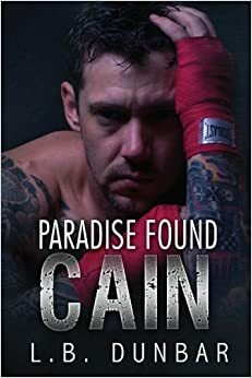 Paradise Found: Cain by L.B. Dunbar