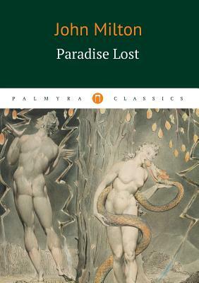 Paradise Lost by John Milton