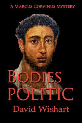 Bodies Politic by David Wishart