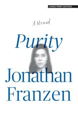 Purity by Jonathan Franzen