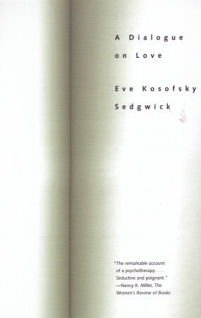 A Dialogue on Love by Eve Kosofsky Sedgwick