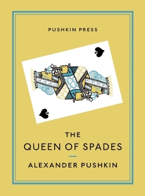 The Queen of Spades and Selected Works by Anthony Briggs, Alexander Pushkin