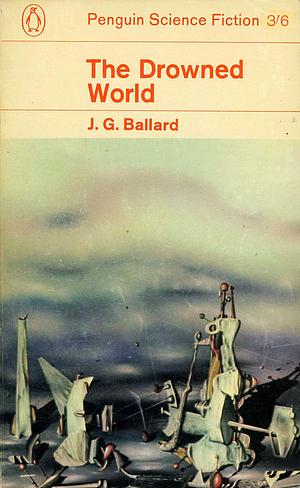 The Drowned World by J.G. Ballard