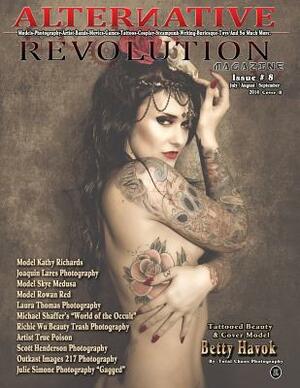 Alternative Revolution Magazine: Issue # 8 B by Michael Enoches