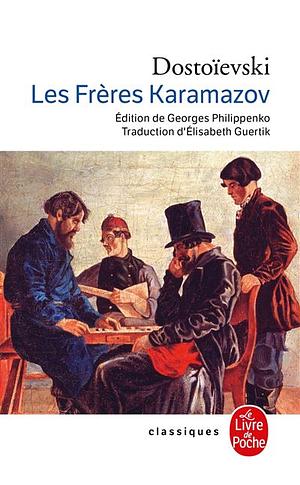 Les Frères Karamazov by Fyodor Dostoevsky