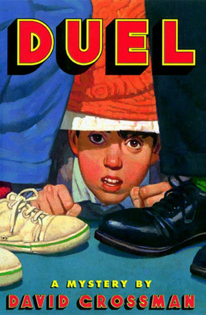 Duel by David Grossman, Betsy Rosenberg