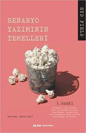 Senaryo: Senaryo Yazımının Temelleri by Syd Field