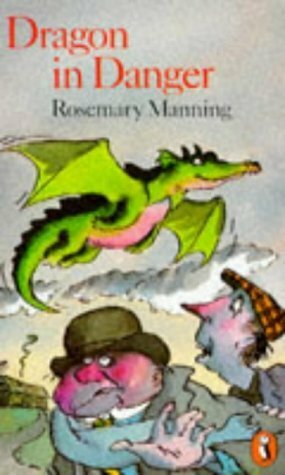 Dragon in Danger by Constance Marshall, Rosemary Manning