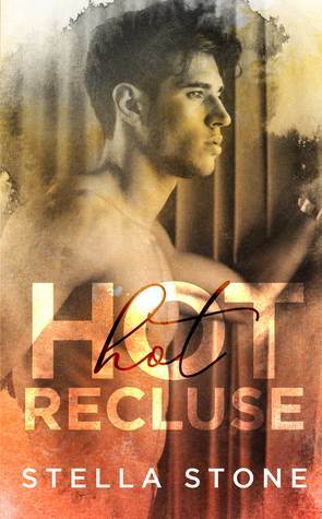 HOT Recluse by Stella Stone